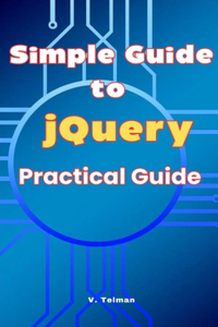 Simple Guide to jQuery