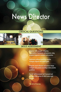 News Director Critical Questions Skills Assessment