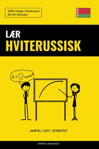 Lær Hviterussisk - Hurtig / Lett / Effektivt