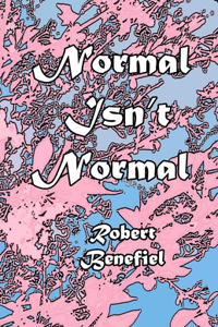 Normal Isn't Normal