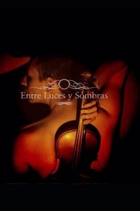 Entre Luces y Sombras.