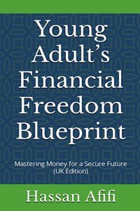 Young Adult's Financial Freedom Blueprint