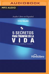 5 Secretos Para Triunfar En La Vida
