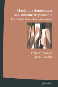 Hacia una democracia socialmente responsable: Una reflexión desde la Universidad pública