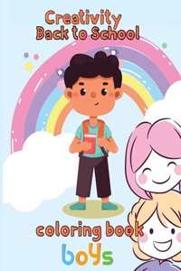 Creativity Back to school Coloring Book Boys