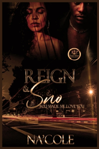 Reign & Sno