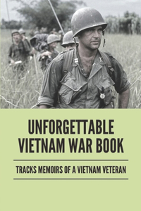 Unforgettable Vietnam War Book
