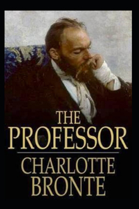 The Professor (Illustrated edtion)