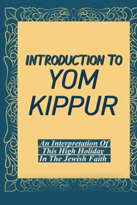 Introduction To Yom Kippur