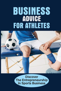 Business Advice For Athletes