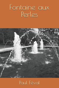 Fontaine aux Perles