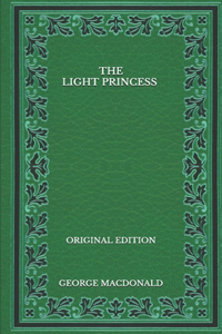 The Light Princess - Original Edition