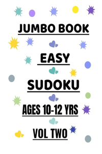 Jumbo Book Easy Sudoku Ages 10-12 Yrs Vol 2