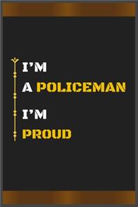 I'm a Policeman I'm Proud