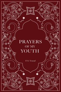 Prayers of My Youth