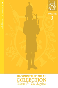 Bagpipe Tutorial Collection