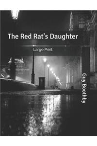 The Red Rat's Daughter