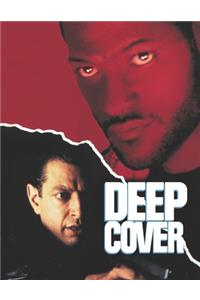 Deep Cover