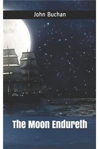 The Moon Endureth