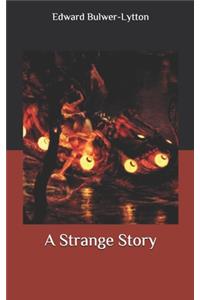 A Strange Story