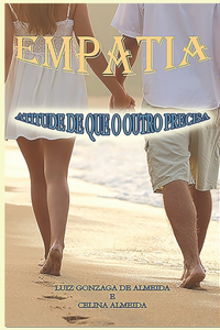Empatia: Atitude de Que O Outro Precisa