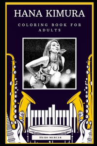 Hana Kimura Coloring Book for Adults