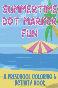 Summertime Dot Marker Fun