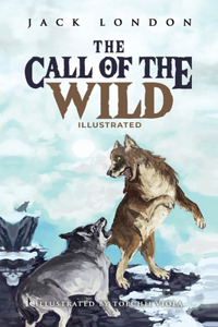 The Call of the Wild Illustrated