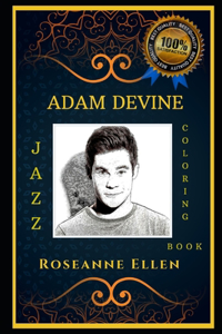 Adam DeVine Jazz Coloring Book