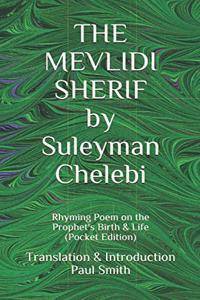 THE MEVLIDI SHERIF by Suleyman Chelebi