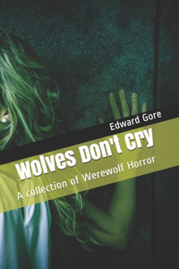 Wolves Don't Cry