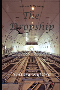 The Dropship