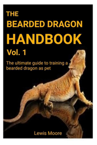 The Bearded Dragon Handbook