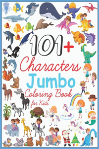 101+Characters Jumbo Coloring Book for Kids