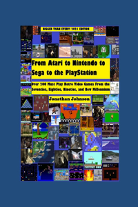From Atari to Nintendo to Sega to the PlayStation