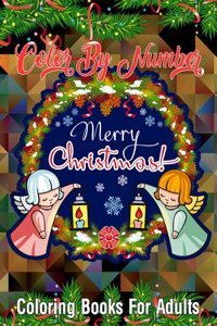 Christmas Color By Number Coloring Books For Adults