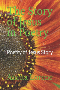Story of Jesus in Poetry