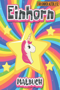 Einhorn Malbuch Für Kinder Alter 2-12