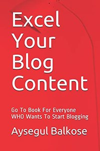 Excel Your Blog Content