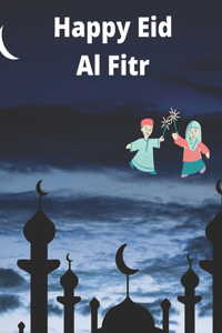 Happy Eid Al Fitr