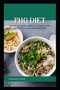 PHO Diet