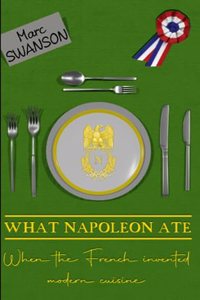What Napoleon Ate