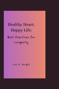 Healthy Heart, Happy Life