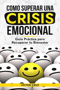 Como Superar una Crisis Emocional