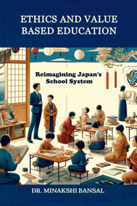Ethics and Value Based Education