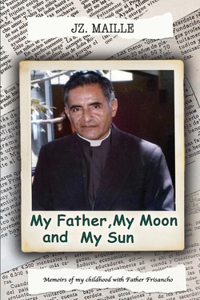 My Father, My Moon and My Sun
