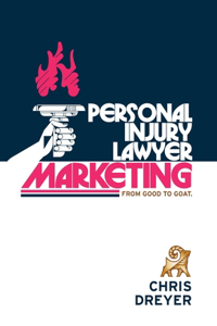 Personal Injury Lawyer Marketing