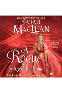 A Rogue By Any Other Name