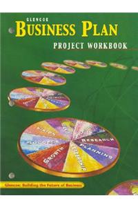 Entrepreneurship and Small Business Management, Business Plan Project Workbook, Student Edition