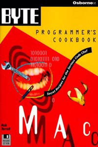 BYTE's Mac Programmer's Cookbook (BYTE's Programmer's Cookbook S.)